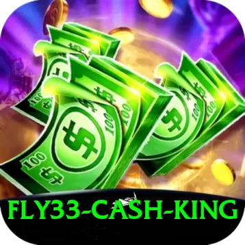 fly33 Cash King - 2
