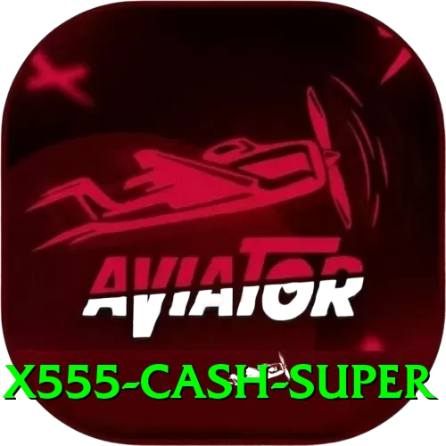 x555 Cash Super - 2